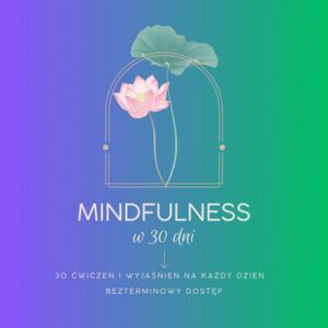 Mindfulness w 30 dni