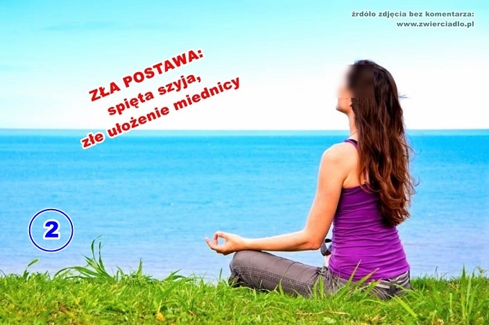 zła postawa medytacyjna, spięta szyja, złe ułożenie miednicy